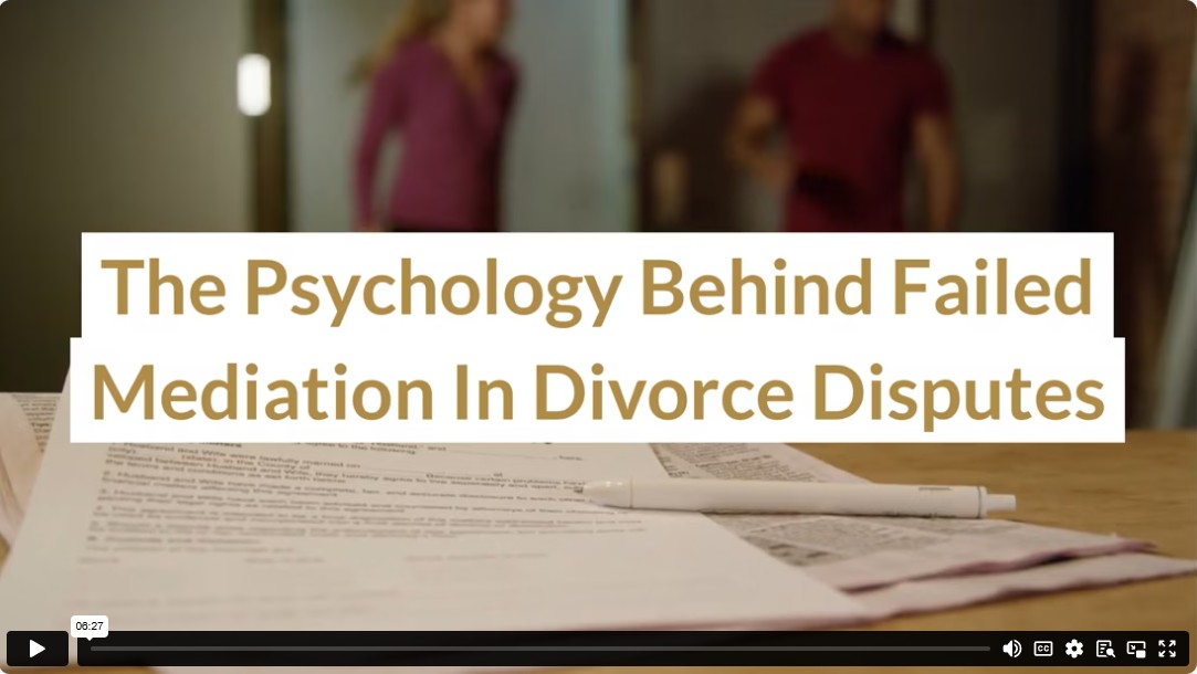 The Psychology Behind Failed Mediation In Divorce Disputes