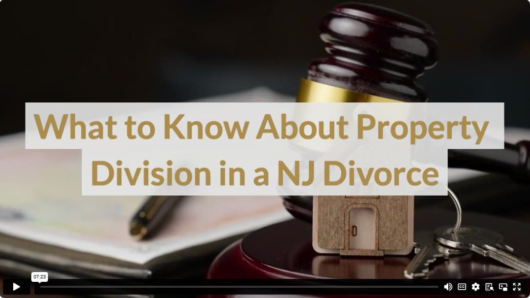 What to Know About Property Division in a NJ Divorce